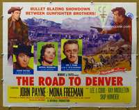 j368 ROAD TO DENVER style A half-sheet movie poster '55 John Payne, Freeman