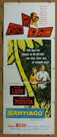 j870 SANTIAGO insert movie poster '56 Alan Ladd, Rossana Podesta