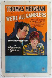 f498 WE'RE ALL GAMBLERS linen one-sheet movie poster '27 Meighan stone litho!