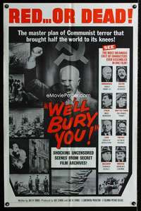 a541 WE'LL BURY YOU one-sheet movie poster '62 Cold War, Khruschev!