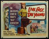 c263 LIVE FAST DIE YOUNG half-sheet movie poster '58 bad girl Mary Murphy!