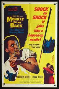 h477 MONKEY ON MY BACK one-sheet movie poster '57 Mitchell, drug classic!