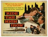 m143 RIDE THE HIGH IRON movie title lobby card '57 Raymond Burr, Forrest