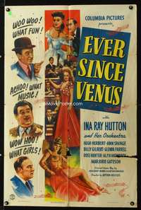 p160 EVER SINCE VENUS one-sheet movie poster '44 sexy Ina Ray Hutton & her orchestra!