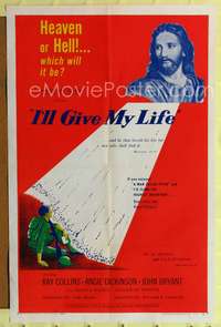 p278 I'LL GIVE MY LIFE one-sheet movie poster '59 Heaven or Hell, which will it be?