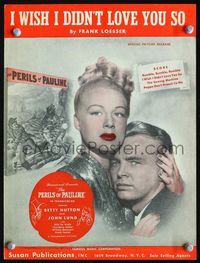 2k696 PERILS OF PAULINE movie sheet music '47 romantic portrait of Betty Hutton & John Lund!