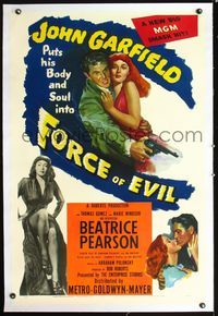 2x127 FORCE OF EVIL linen 1sh '48 John Garfield, sexy Marie Windsor, directed by Abraham Polonsky!