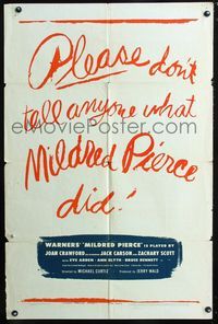 3f634 MILDRED PIERCE teaser 1sh '45 Michael Curtiz,Please don't tell anyone what Mildred Pierce did!