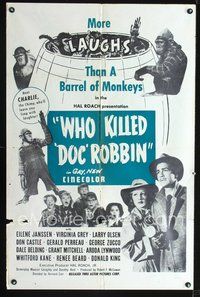 3g967 WHO KILLED DOC ROBBIN 1sh '48 Hal Roach horror, Eilene Janssen, Virginia Grey, wacky monkeys!