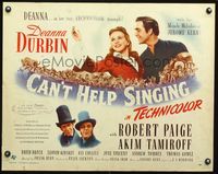 3h360 CAN'T HELP SINGING 1/2sheet '44 Deanna Durbin, Robert Paige, Mircale Melodies of Jerome Kern!