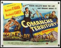 3h381 COMANCHE TERRITORY style B half-sheet '50 Maureen O'Hara, Macdonald Carey, Native Americans!