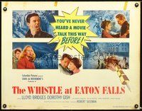 3h664 WHISTLE AT EATON FALLS 1/2sheet '51 Lloyd Bridges, Dorothy Gish, directed by Robert Siodmak!