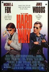 3p338 HARD WAY DS one-sheet movie poster '91 wacky Michael J. Fox w/tough cop James Wood!