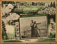 3w790 TIMBERJACK Mexican movie lobby card '55 Sterling Hayden, Vera Ralston!