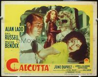 4b205 CALCUTTA LC #2 '46 great image of Alan Ladd grabbing Gail Russell with June Duprez watching!