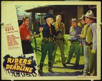 4b716 RIDERS OF THE DEADLINE LC #7 '43 William Boyd as Hopalong Cassidy surrounded at gunpoint!