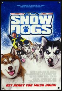 4m749 SNOW DOGS DS 1sh '02 Walt Disney, wacky Cuba Gooding Jr. w/huskies!