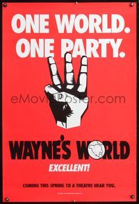 4m795 WAYNE'S WORLD DS teaser 1sh '91 Mike Myers, Dana Carvey, one world, one party, excellent!