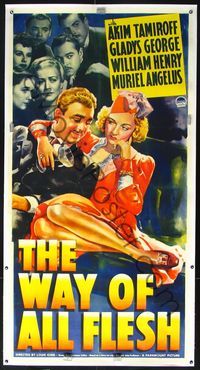 4r118 WAY OF ALL FLESH linen 3sh '40 art of Akim Tamiroff sitting with sexy Muriel Angelus!