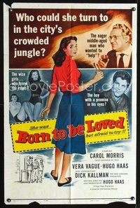 4x093 BORN TO BE LOVED 1sh '59 innocent teen seduced, who could she turn to?