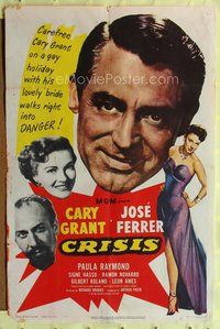 4x159 CRISIS 1sh '50 great huge headshot artwrok of Cary Grant, plus Paula Raymond & Jose Ferrer!