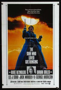 4x607 MAN WHO LOVED CAT DANCING 1sh '73 great full-length image of Burt Reynolds with gun!