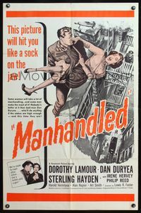 4x622 MANHANDLED military 1sh R60s Dorothy Lamour, Dan Duryea, Sterling Hayden