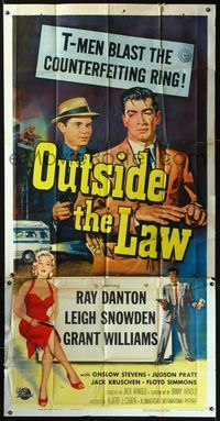 5b280 OUTSIDE THE LAW 3sh '56 art of Treasury T-Man Ray Danton, who blasts a counterfeiting racket!