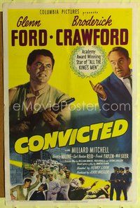 5d099 CONVICTED 1sh '50 Glenn Ford, Broderick Crawford, image of prison break, film noir!