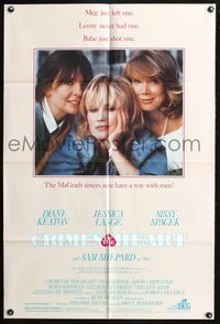 5d102 CRIMES OF THE HEART 1sh '86 great close up of Diane Keaton, Sissy Spacek & Jessica Lange!