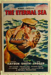 5d175 ETERNAL SEA 1sh '55 art of Sterling Hayden as Admiral John Hoskins with sexy Alexis Smith!