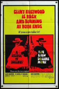 5d212 FISTFUL OF DOLLARS/FOR A FEW DOLLARS MORE 1sh '69 Eastwood is back & burning at both ends!