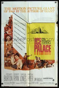 5d337 ICE PALACE 1sh '60 Richard Burton, Robert Ryan, from the novel by Edna Ferber!