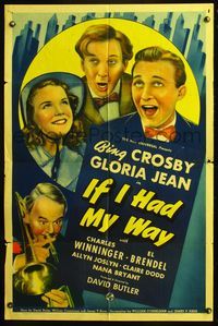 5d346 IF I HAD MY WAY style C 1sh '40 colorful art of Bing Crosby, Gloria Jean, Winninger, Brendel!