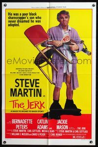 5d374 JERK style B 1sh '79 wacky Steve Martin is the son of a poor black sharecropper!