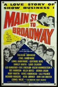 5d453 MAIN ST. TO BROADWAY 1sh '53 Tallulah Bankhead, Ethel Barrymore, Lionel Barrymore!