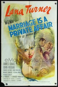 5d478 MARRIAGE IS A PRIVATE AFFAIR 1sh '44 sexy art of beautiful young glamorous Lana Turner!