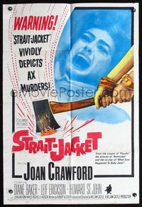 5d785 STRAIT-JACKET 1sh '64 art of crazy ax murderer Joan Crawford, William Castle directed!