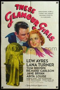 5d836 THESE GLAMOUR GIRLS style D 1sh '39 art of young sexy Lana Turner in her first starring role!