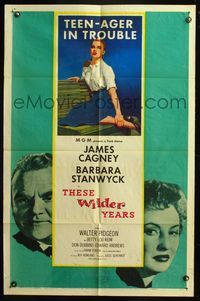 5d839 THESE WILDER YEARS 1sh '56 James Cagney & Barbara Stanwyck have a teenager in trouble!