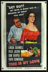 5d852 THIS IS MY LOVE style A 1sh '54 Dan Duryea hates Faith Domergue for what she did to his wife!