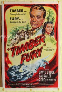 5d862 TIMBER FURY 1sh '50 from James Oliver Curwood story, David Bruce, Laura Lee!