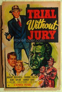 5d881 TRIAL WITHOUT JURY 1sh '50 Robert Rockwell, Barbara Fuller, Kent Taylor, crime thriller!