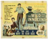 5f306 WILD & THE INNOCENT TC '59 Audie Murphy wants to kill a man, drink whiskey & kiss women!