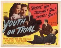 5f312 YOUTH ON TRIAL TC '44 Budd Boetticher's movie is shocking, thrilling and daring!