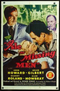 5q417 ISLE OF MISSING MEN 1sh '43 John Howard, Helen Gilbert, Gilbert Roland!