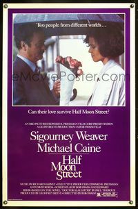 5x438 HALF MOON STREET 1sh '86 Sigourney Weaver & Michael Caine are from different worlds!