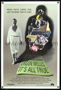 5x483 IT'S ALL TRUE 1sh '93 unfinished Orson Welles work, lost for more than 50 years!