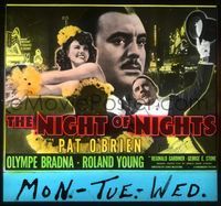 6m086 NIGHT OF NIGHTS glass slide '39 Broadway producer Pat O'Brien, Olympe Bradna, Roland Young