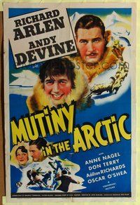 7e613 MUTINY IN THE ARCTIC 1sh '41 great arctic art of Richard Arlen & Andy Devine!